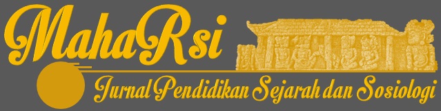 MAHARSI : Jurnal Pendidikan Sejarah dan Sosiologi